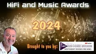 HiFi and Music Source Awards for 2024 - And the winner is.....