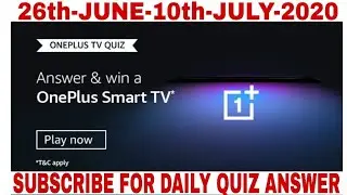 Amazon Quiz Answers Today l Win OnePlus Smart TV  26 June 2020