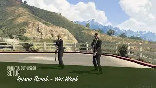 GTA 5 Online Heist | Prison Break - Wet Work