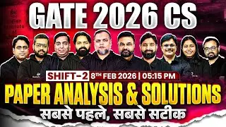 GATE 2026 CSE | Exam Analysis & Detailed Solutions | Computer Science Engineering | 8 Feb Shift 2