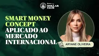 Smart Money Concept (SMC) aplicado ao Mercado Internacional