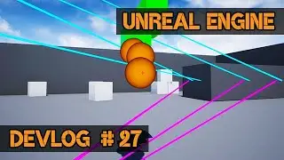 How to Ray Cast Picking Up and Dropping Objects | Devlog 27 - Unreal Engine GameDev
