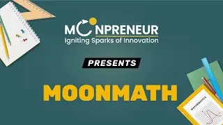 MoonMath - Making Kids Think Genius | Moonpreneur