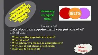 IELTS Cue card Talk about an appointment you put ahead of schedule
