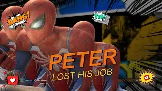 SPIDER MAN 2 GAME PLAY EP 2 (Peter lost His Job)