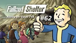 ☢ Fallout Shelter #62 ☢ .... Alltag im Vault 748 ☢.. deutsch