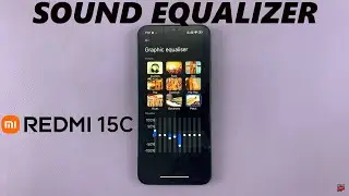 Redmi 15C: How To Find Sound Equalizer