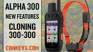 NEW Garmin Alpha 300 Features - Cloning 300 to 300