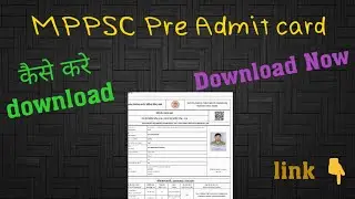 MPPSC PRE Admit Card /Download Now