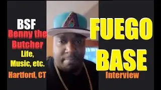 FUEGO BASE (Full Interview) Music, BENNY the BUTCHER, DJ Shay, Heem, BSF, etc...Hartford, CT