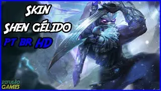Skin Shen G&eacute;lido (Voz PT-BR) HD