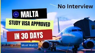 How to get Malta ( Europe) Study visa in 30 days ?
