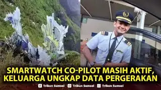🔴Smartwatch CoPilot Masih Aktif, Keluarga Ungkap Data Pergerakan Langkah Kaki: Berharap Farhan Hidup