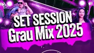 Set Session GrauMix | Ritmos Envolventes Ao vivo