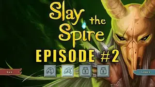 Slay The Spire - A Silent Panic - Ep #2