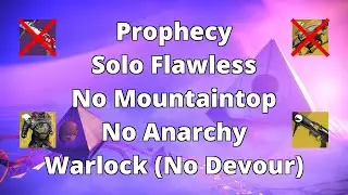Solo Flawless Prophecy Dungeon No Mountaintop/Anarchy/Devour (Warlock) - Destiny 2 (Xbox)
