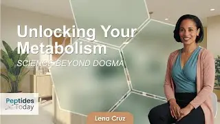 Peptides: UNLOCKING Metabolic Health! Science Beyond Dogma