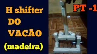 HSHIFTER DO VAC&Atilde;O VERS&Atilde;O MADEIRA #PT1