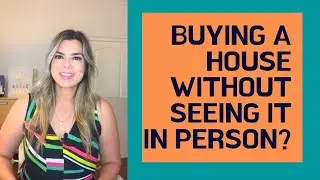 5 things you need to buy a house remotely!