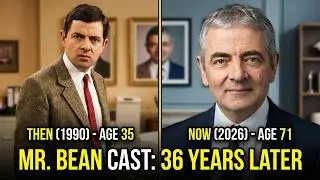 Mr. Bean TV Series Cast 1990 Then & Now 2026 | Full Update