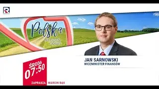 Polska ma pomysł na ściągnięcie rodak&oacute;w z zagranicy - Jan Sarnowski | Polska na dzień dobry 1/4