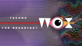 Melodic/Organic house/Techno For Breakfast // Episode #61 with Wox