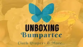 Unboxing Bumpartee&rsquo;s Cloth Diapers | Bumpartee&rsquo;s Bamboo Preflat and Easy Pants