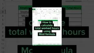 Excel MOD Function: Calculate Total Worked Hours #excelshorts #workinghours