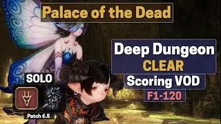 Dragoon (DRG) Solo Palace of the Dead (PotD) Scoring Clear (2023-11-18) Part 1