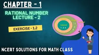 Class 8 Maths Chapter 1 Exercise 1.2 Solutions | CBSE NCERT Maths Tutorial