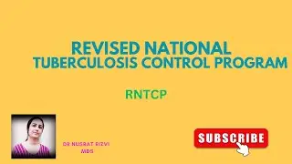 Revised Tuberculosis Control Program (RNTCP) // DOTS Strategy