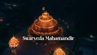 The World's Largest Meditation Centre - Swarveda Mahamandir | Uttar Pradesh