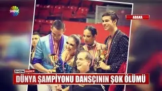 D&uuml;nya şampiyonu dans&ccedil;ının şok &ouml;l&uuml;m&uuml;