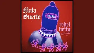 Mala Suerte