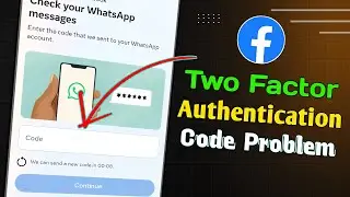 Facebook Two Factor Authentication Code Problem | Facebook 2step Verification Code Problem |