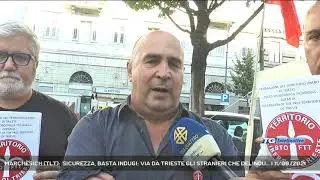 MARCHESICH (TLT): 'SICUREZZA, BASTA INDUGI: VIA DA TRIESTE GLI STRANIERI CHE DELINQU... | 11/09/2021