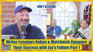 Writer/creators Kohan & Mutchnick Compare Their Success with Jay’s Failure Part 1