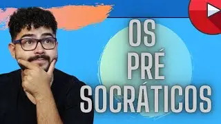 OS PR&Eacute;-SOCR&Aacute;TICOS (MONISTAS E PLURALISTAS) I AULA DE FILOSOFIA I PROF TONINHO