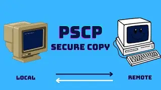 How to Use PuTTY PSCP: Copy Files to/from a Remote Server Easily