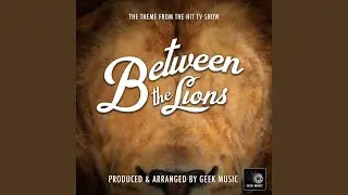 Between The Lions Main Theme (From 