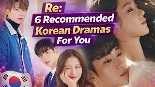Re: 6 Recommended Korean Dramas For You