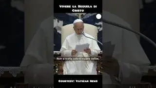 Vivere la Sequela di Cristo