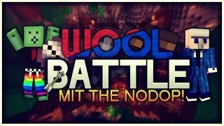 Wool Battle gegen TheNodop [HD/DE] NODOP IST UNFAIR!