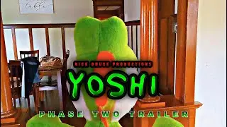 Yoshi | Phase Two Trailer | Nick Bruce Productions 5th Anniversary