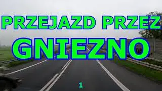 PRZEJAZD PRZEZ GNIEZNO 1 #gniezno
