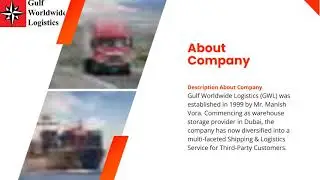 Best Shipping Company in Dubai &ndash; Gulf Worldwide Logistics LLC