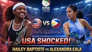 USA SHOCKED! Hailey Baptiste vs Alexandra Eala Full Match Preview & Prediction | WTA Dubai 2026