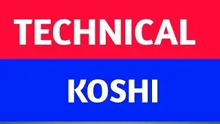 #technicalkoshi ! technicalkoshi ! टेक्निकल कोशी  ! technical support ! technical kosi  ! koshi tech