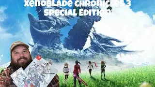 Xenoblade Chronicles 3 Special Edition UNBOXING!!