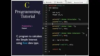 How to write C program for calculating Simple Interest using Float datatype?#cprogramming #coding